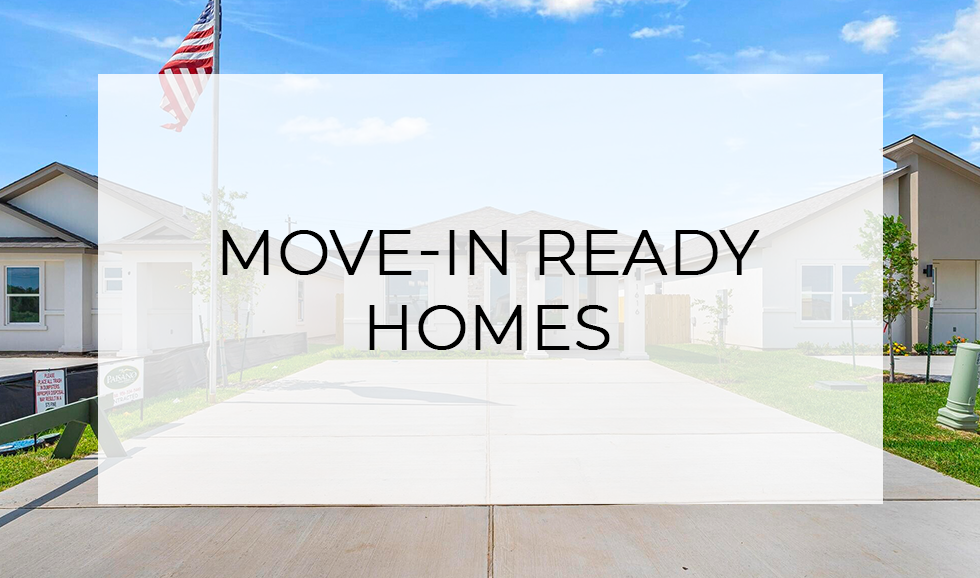 Move-In Ready Homes Across All Three Paisano Communities